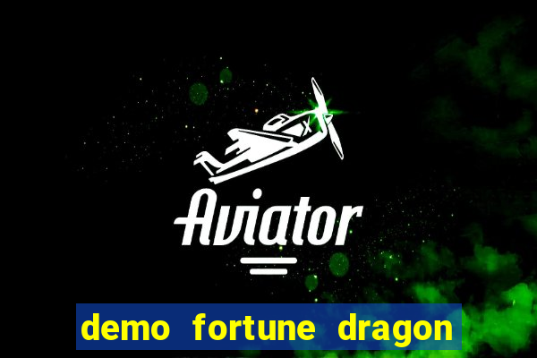 demo fortune dragon com ganho certo